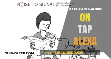 Using Sleep Timer on Tap with Alexa: A Guide
