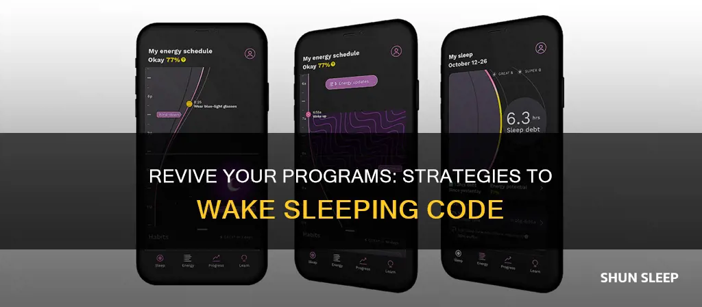 how do i wake sleeping programs