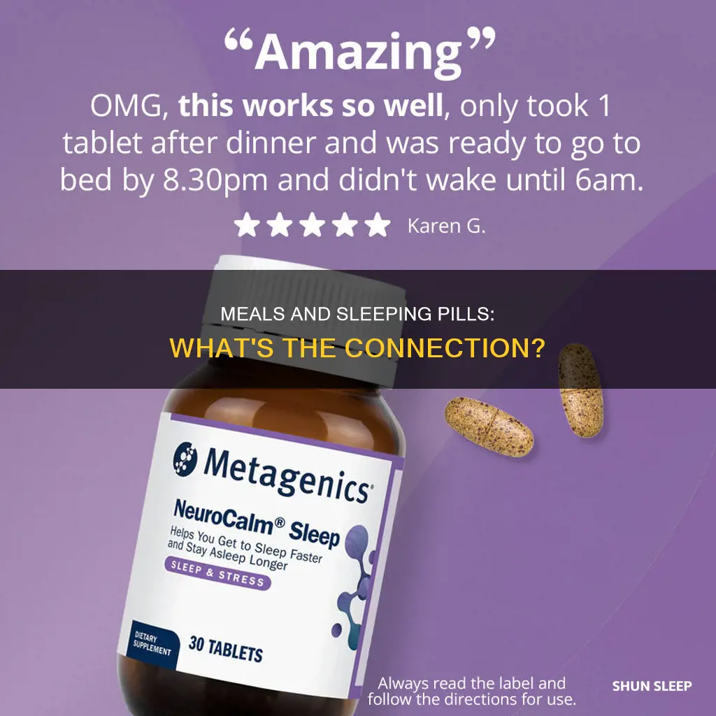 how do meals effect sleeping pills