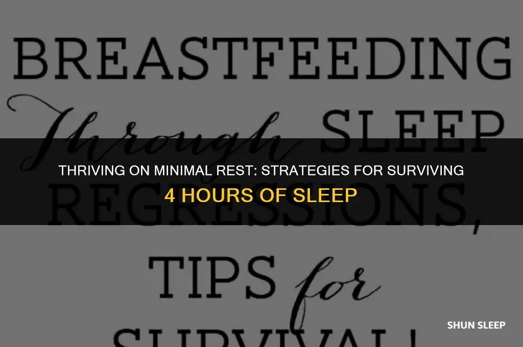 how do people survive on 4 hours of sleep
