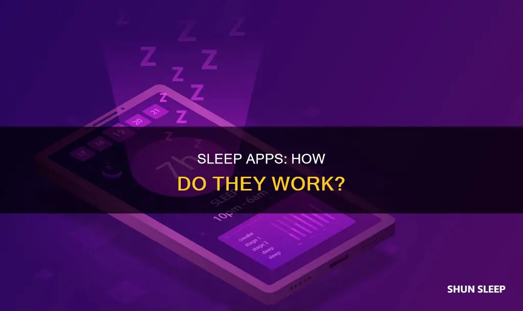 how do sleep apps work