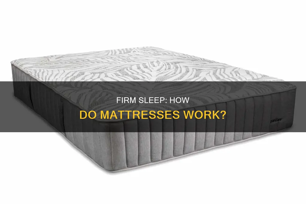 how do sleep firm mattress work