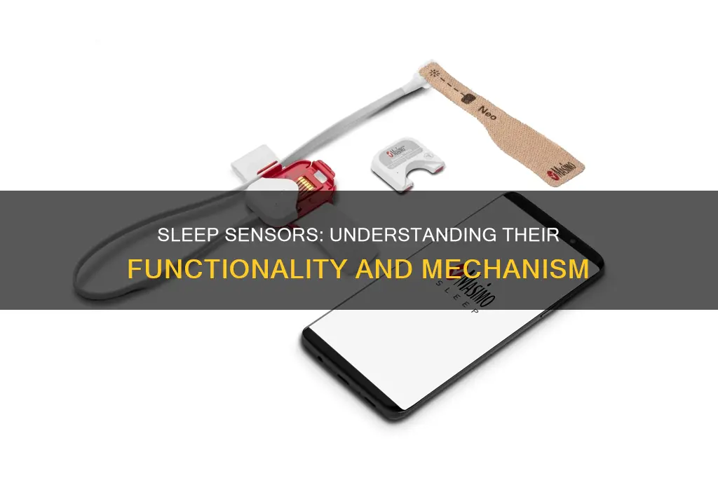 how do sleep sensors work