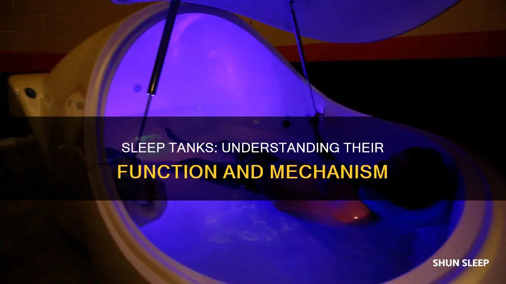 how do sleep tanks work