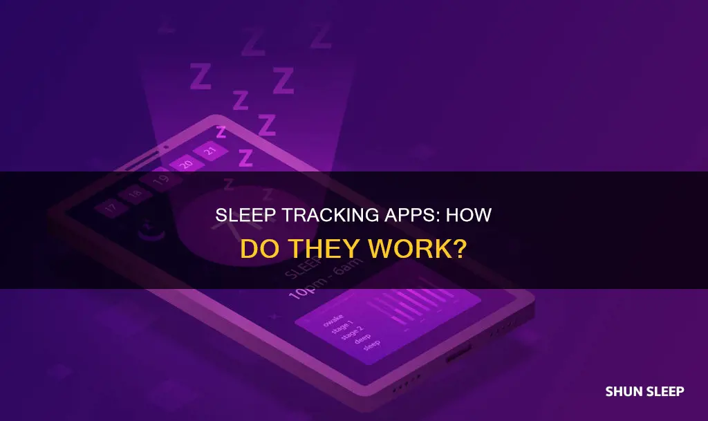 how do sleep trackers apps work