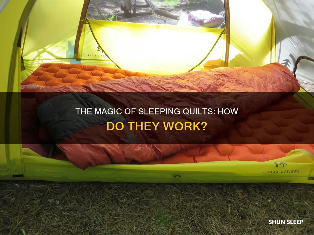 how do sleeping quilts work
