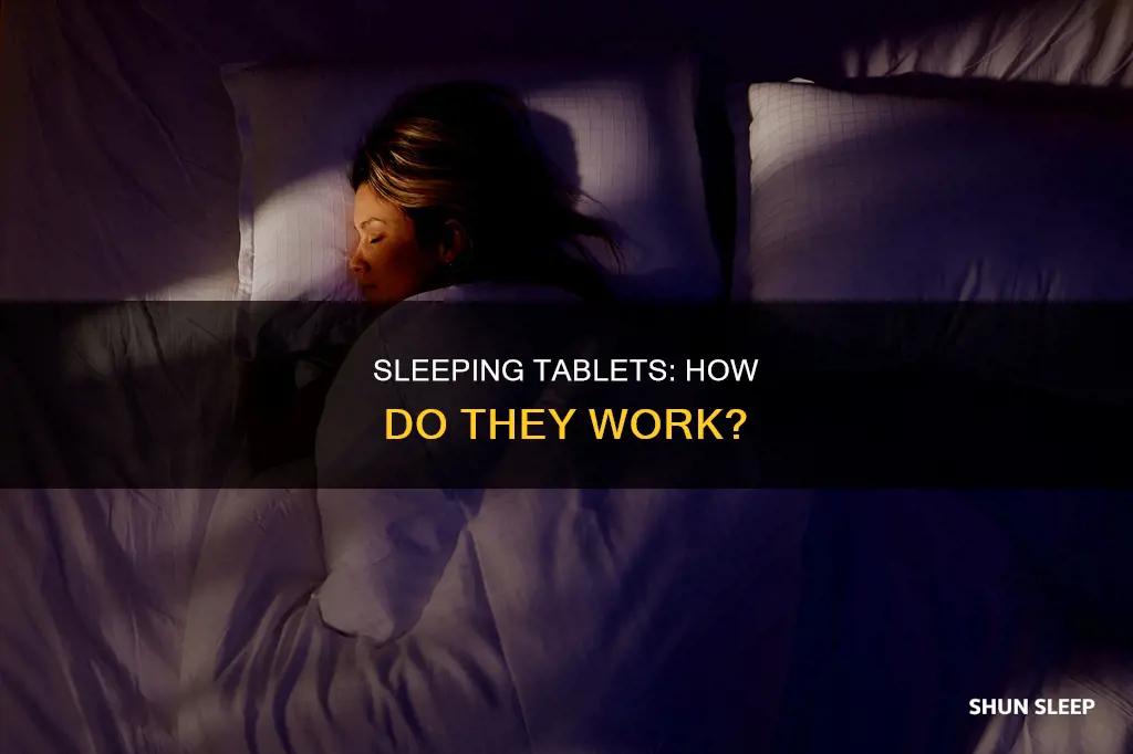 how do sleeping tablets work