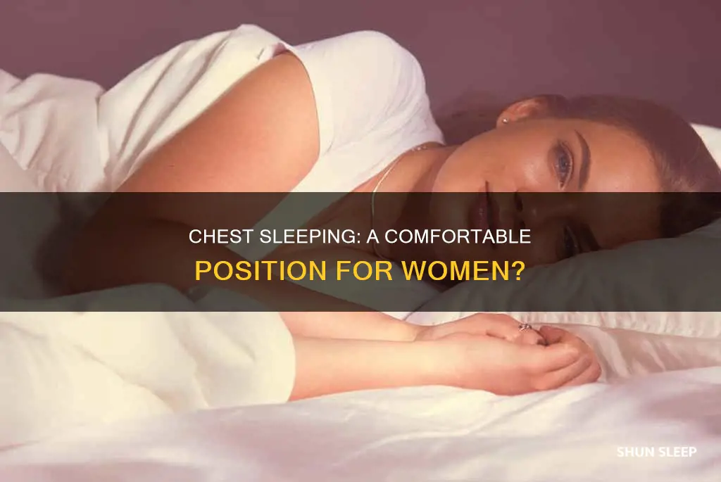 how do woman sleep on there chest without breasts hurting