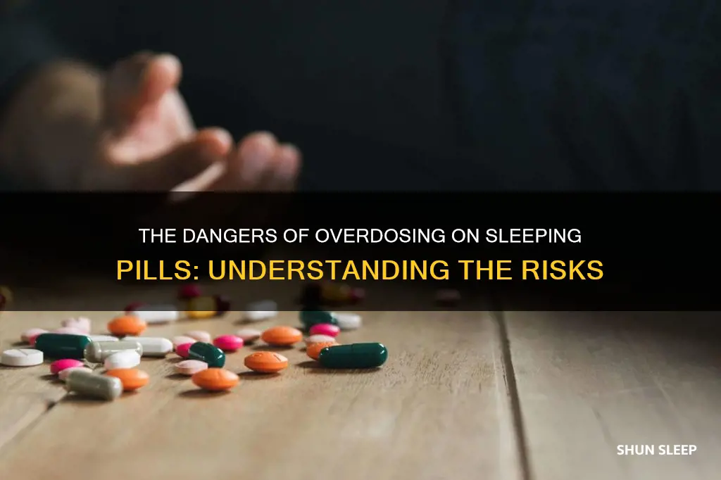 how do you feel when you overdose on sleeping pills