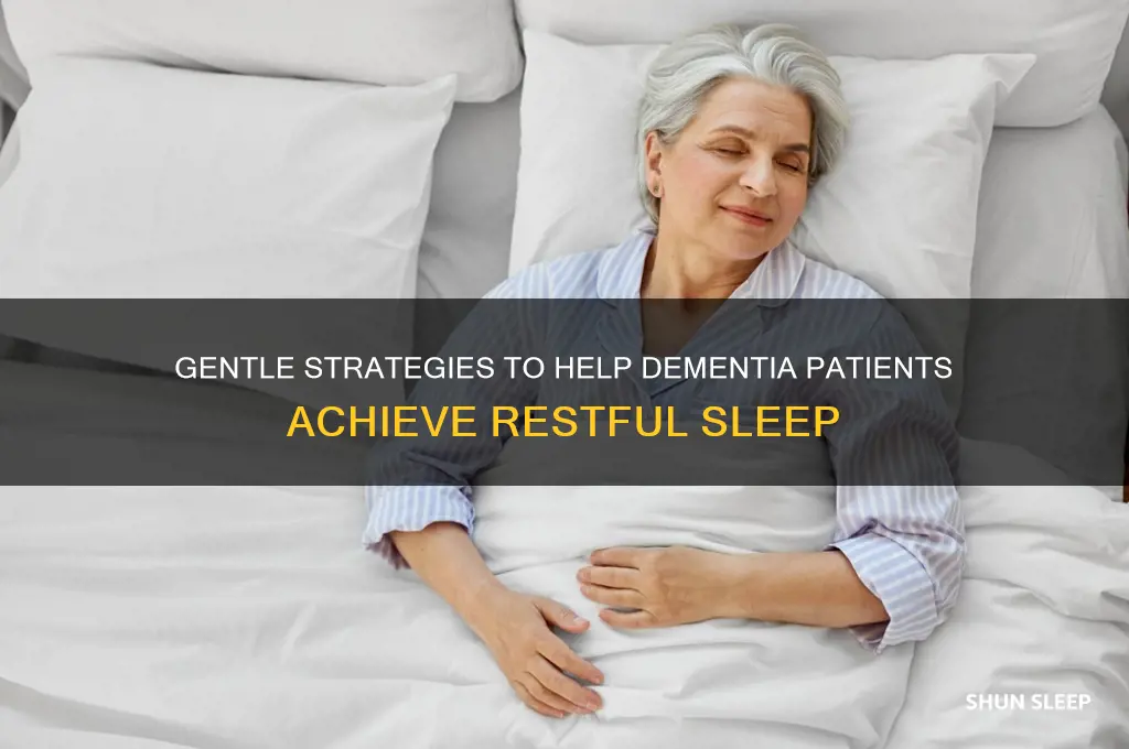 how do you get a dementia patient to sleep