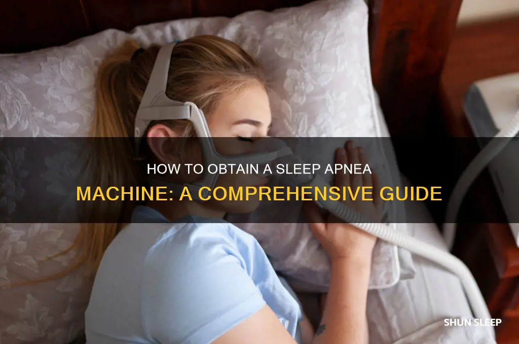 how do you get a sleep apnea machine