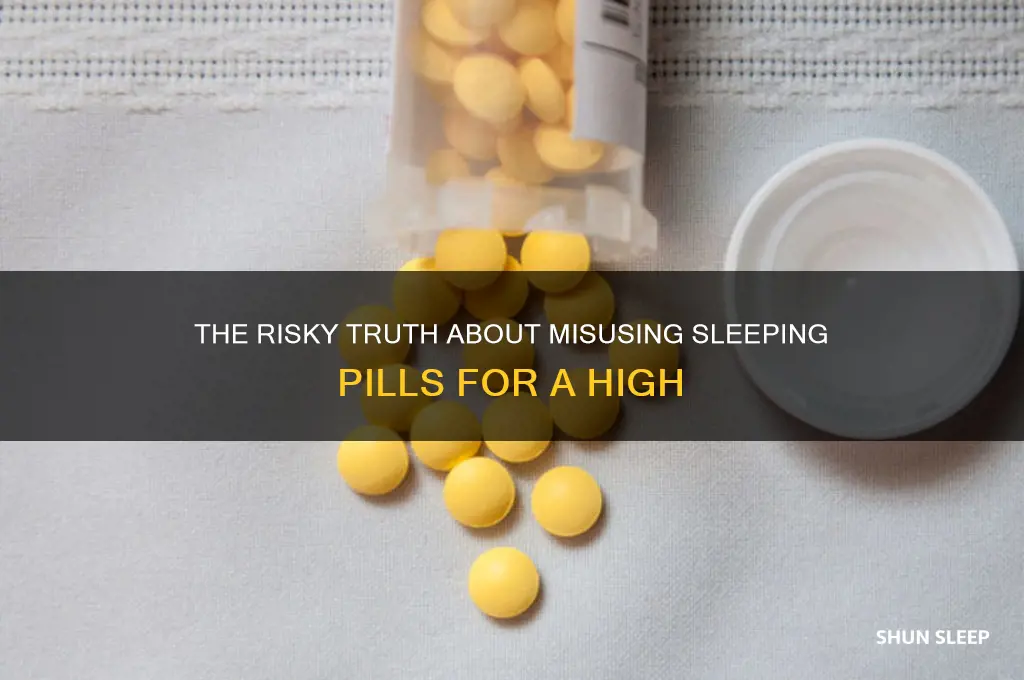 how do you get high off sleeping pills