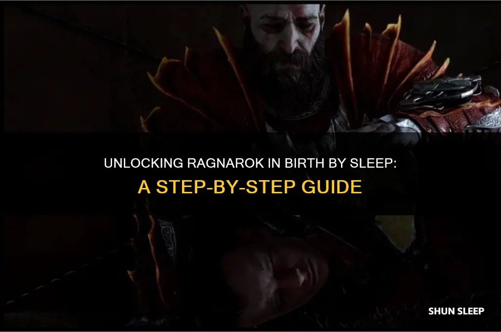 how do you get ragnarok in birth by sleep