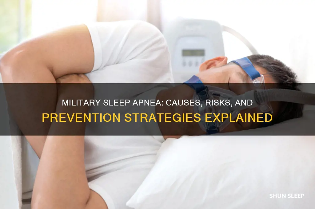 how do you get sleep apnea in the military