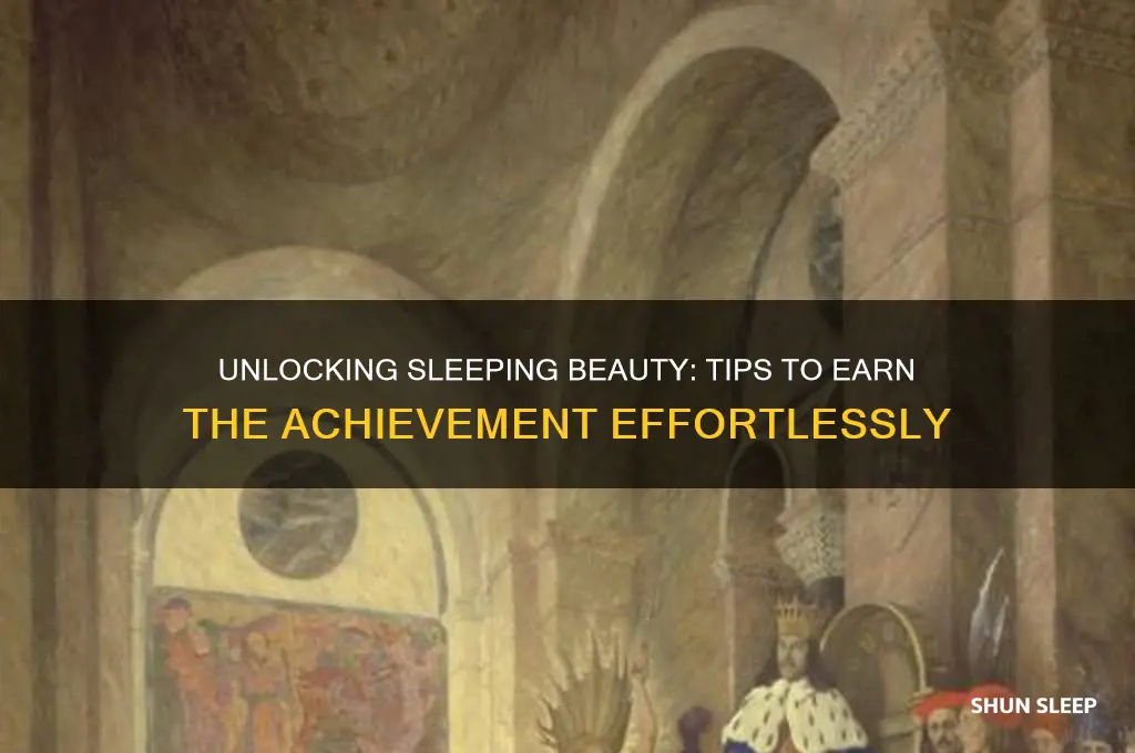 how do you get the sleeping beauty achievement