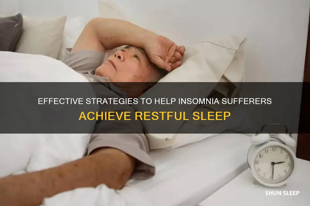 how do you help an insomnia sleep