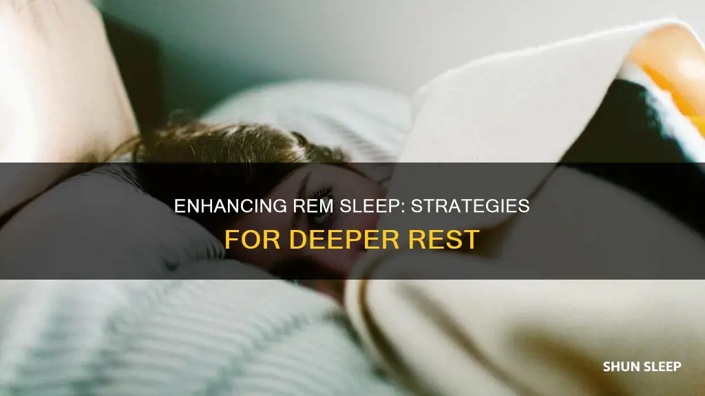 how do you increase rem sleep