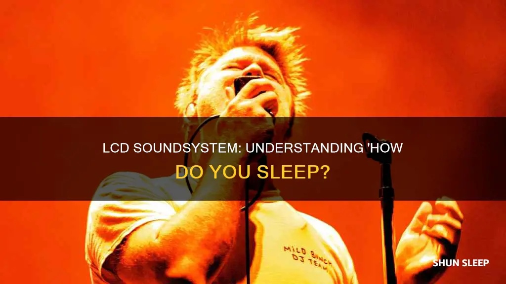 how do you sleep meaning lcd