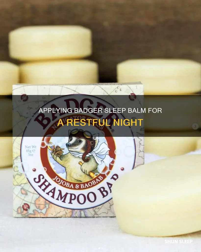 how do you use badger sleep balm