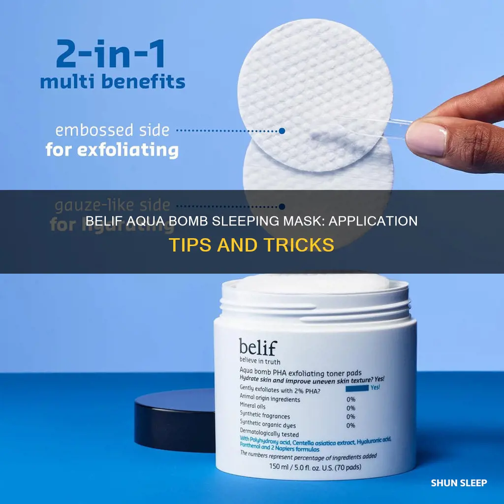 how do you use the belif aqua bomb sleeping mask
