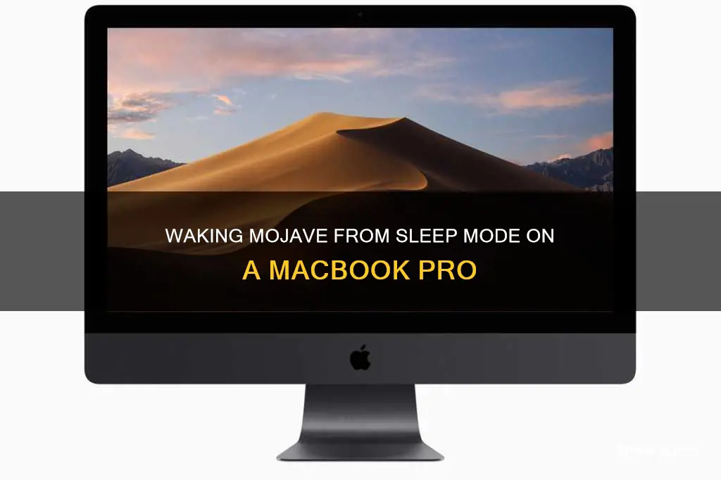 how do you wake mojave from sleep macbookpro