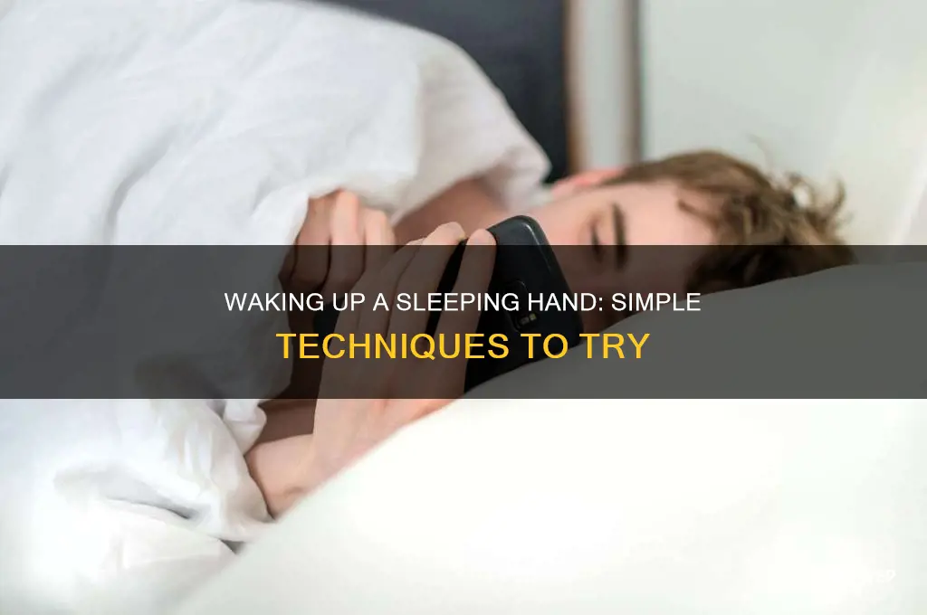 how do you wake up a sleeping hand