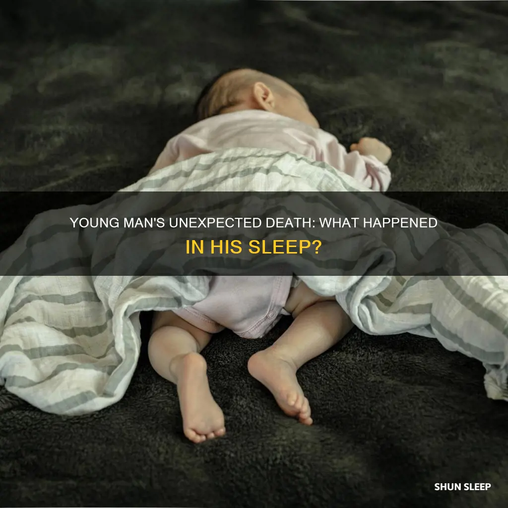how does 22 year old die in his sleep