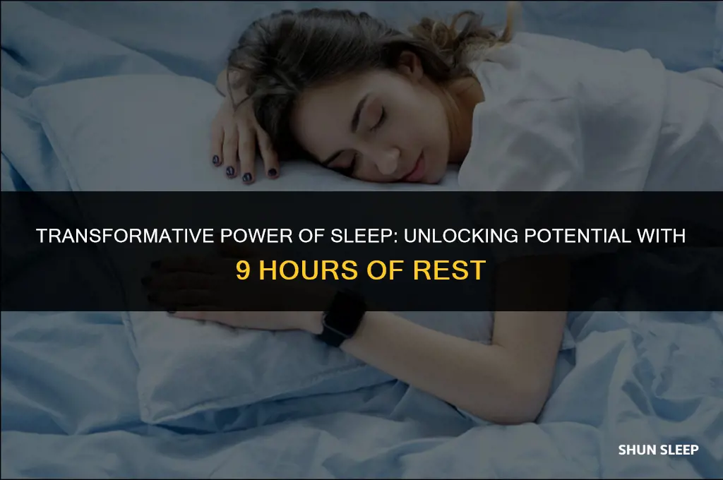 how does 9 hours of sleep per night change you