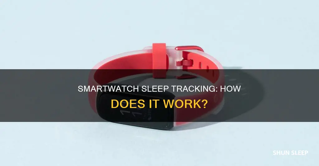 how does a sleep monitor work on a smartwatch