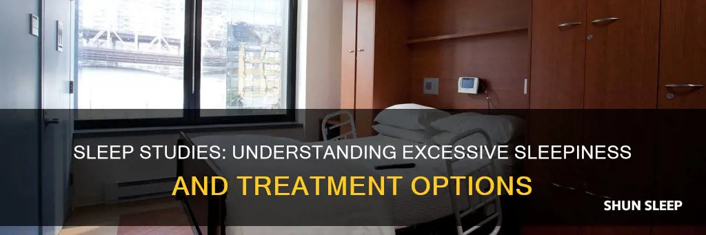how does a sleep study work excessive sleepiness