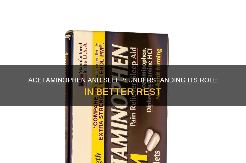 how does acetaminophen help sleep