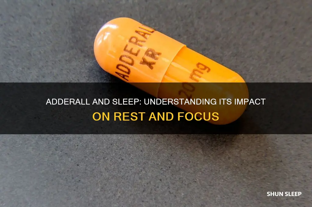 how does adderall help with sleep