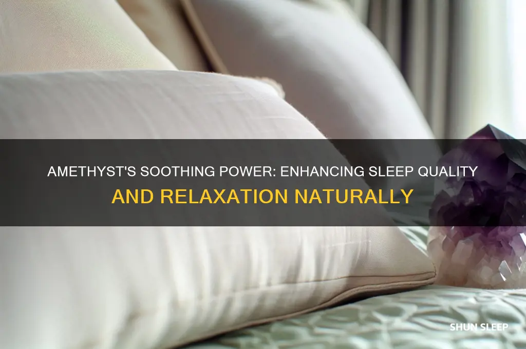 how does amethyst help you sleep