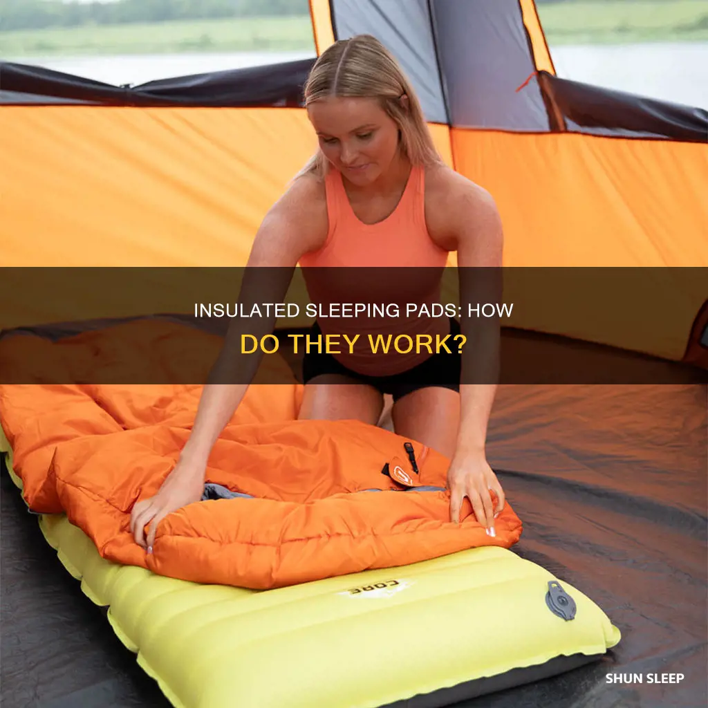 how does an insulated sleeping pad work