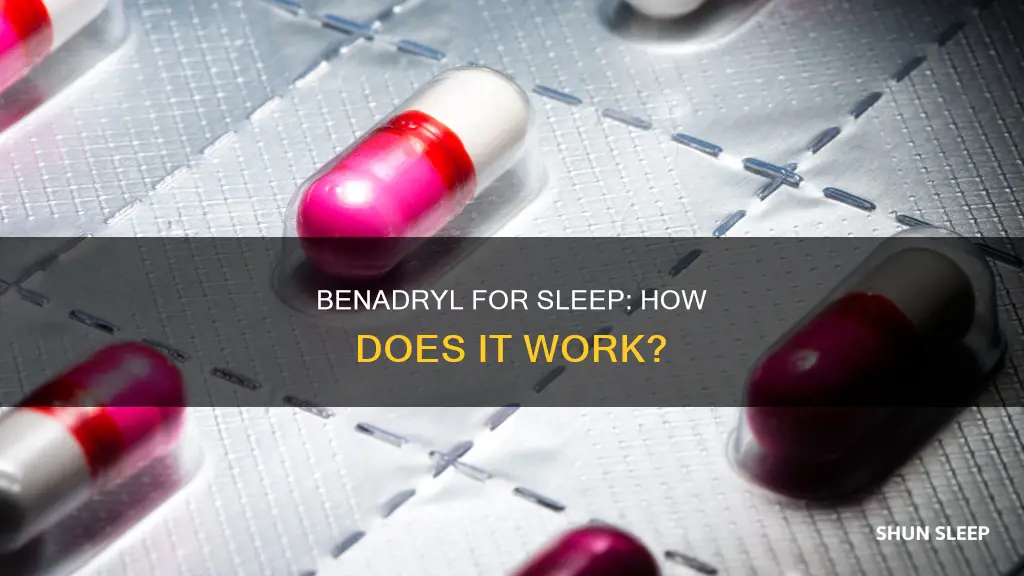 how does benadryl work for sleep