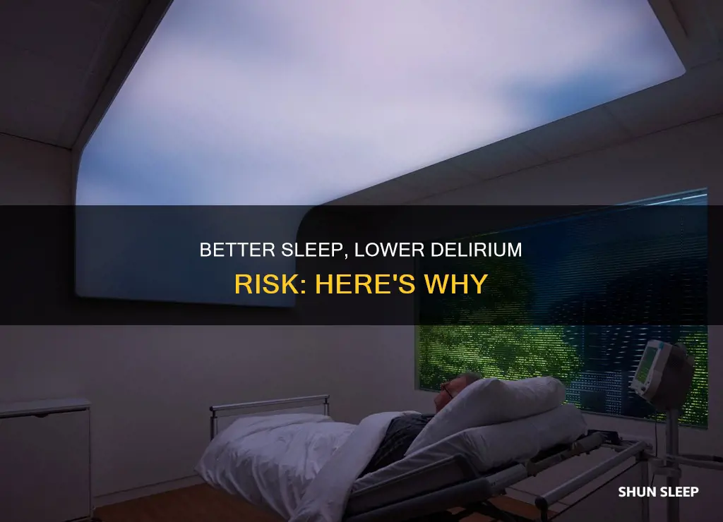 how does better sleep reduce the risk of delirium
