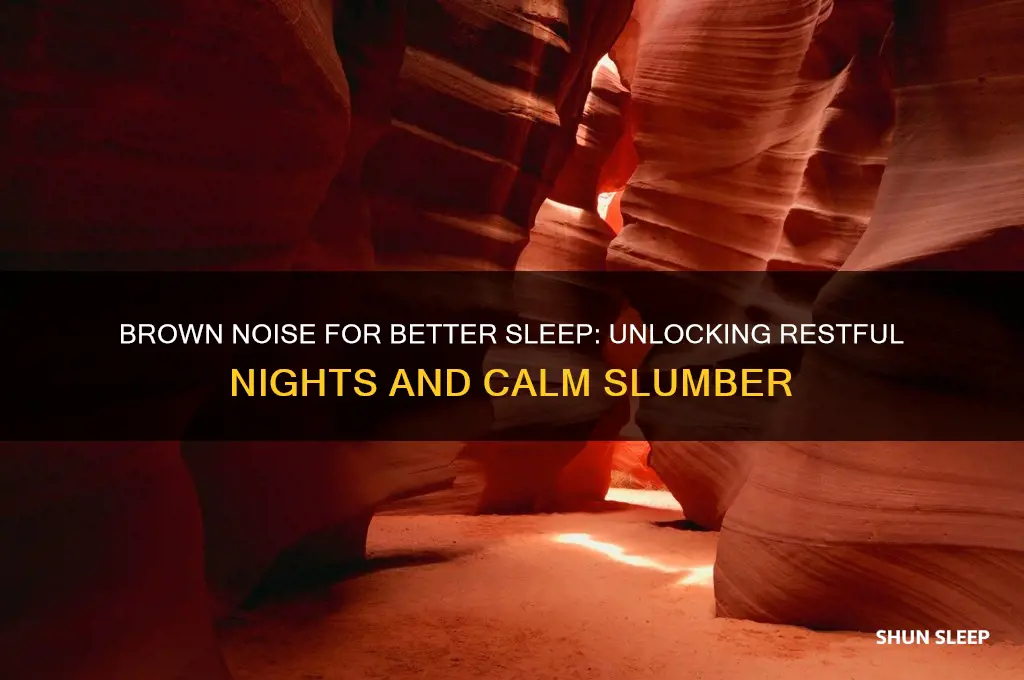 how does brown noise help you sleep