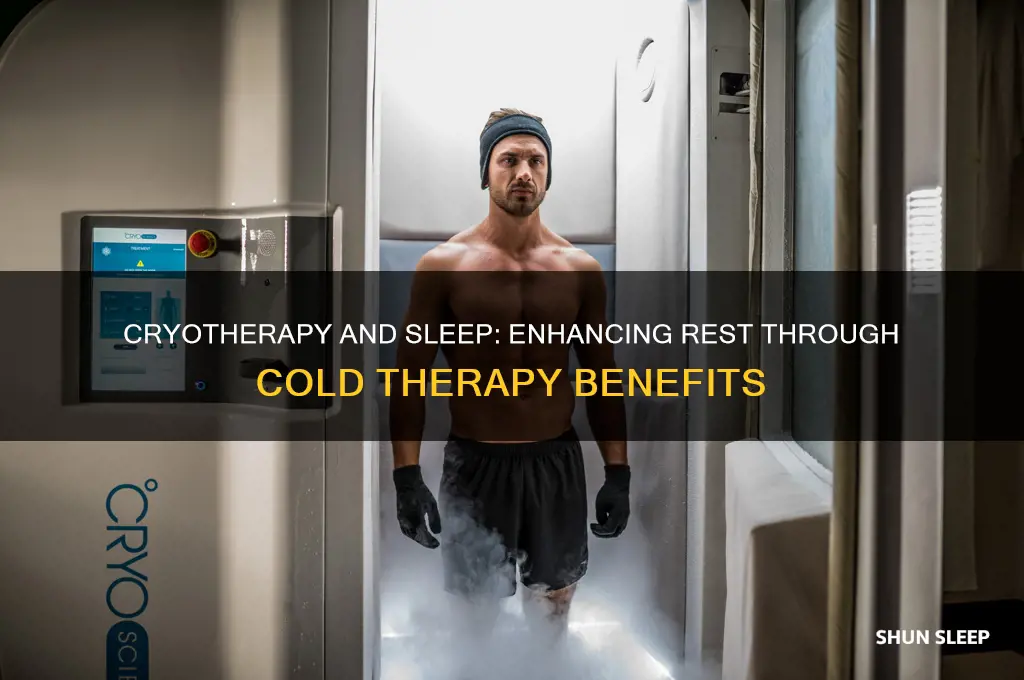 how does cryotherapy help with sleep