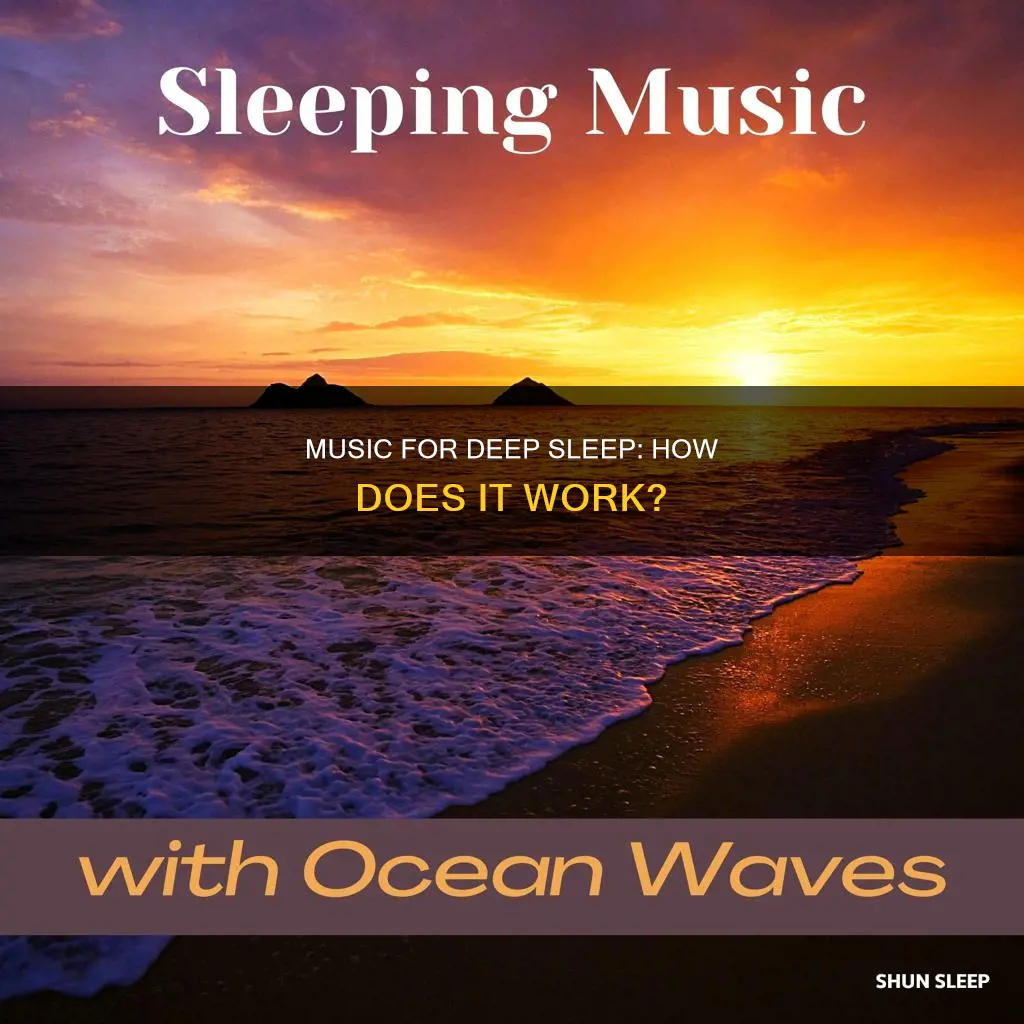 how does deep sleep music work