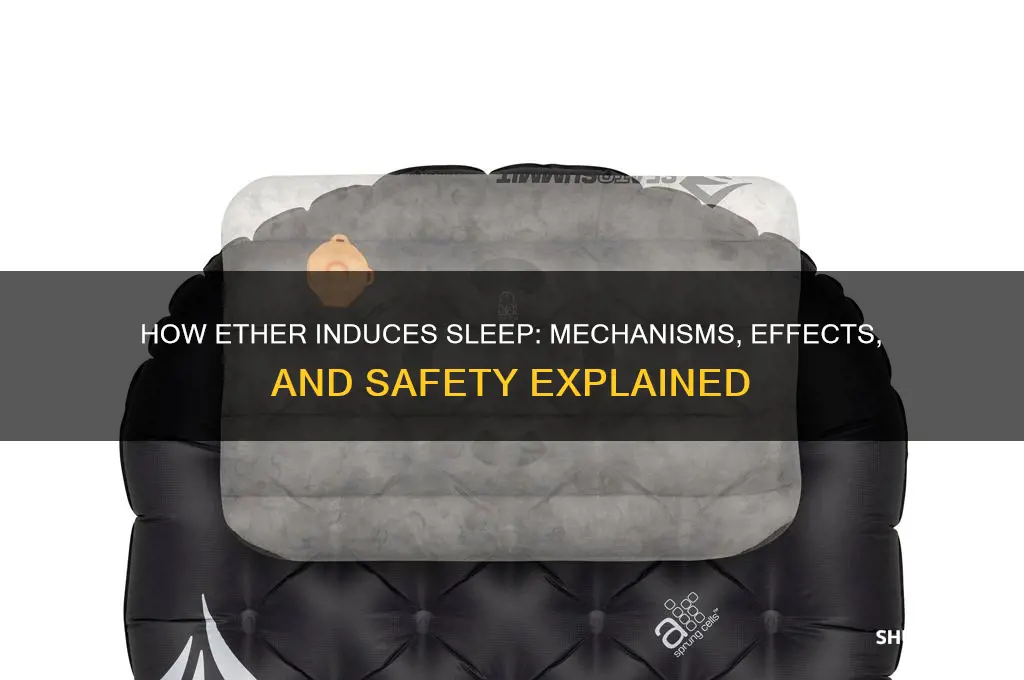 how does ether get you to sleep
