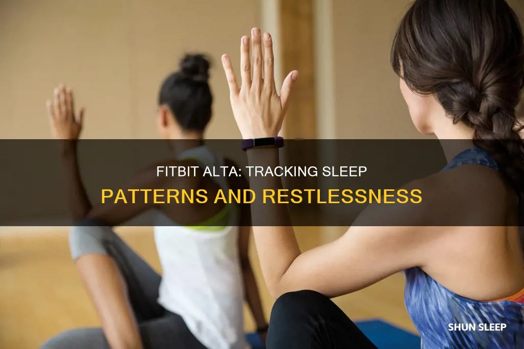 how does fitbit alta track sleep restless