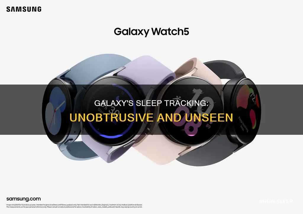 how does galaxy record sleep without watch