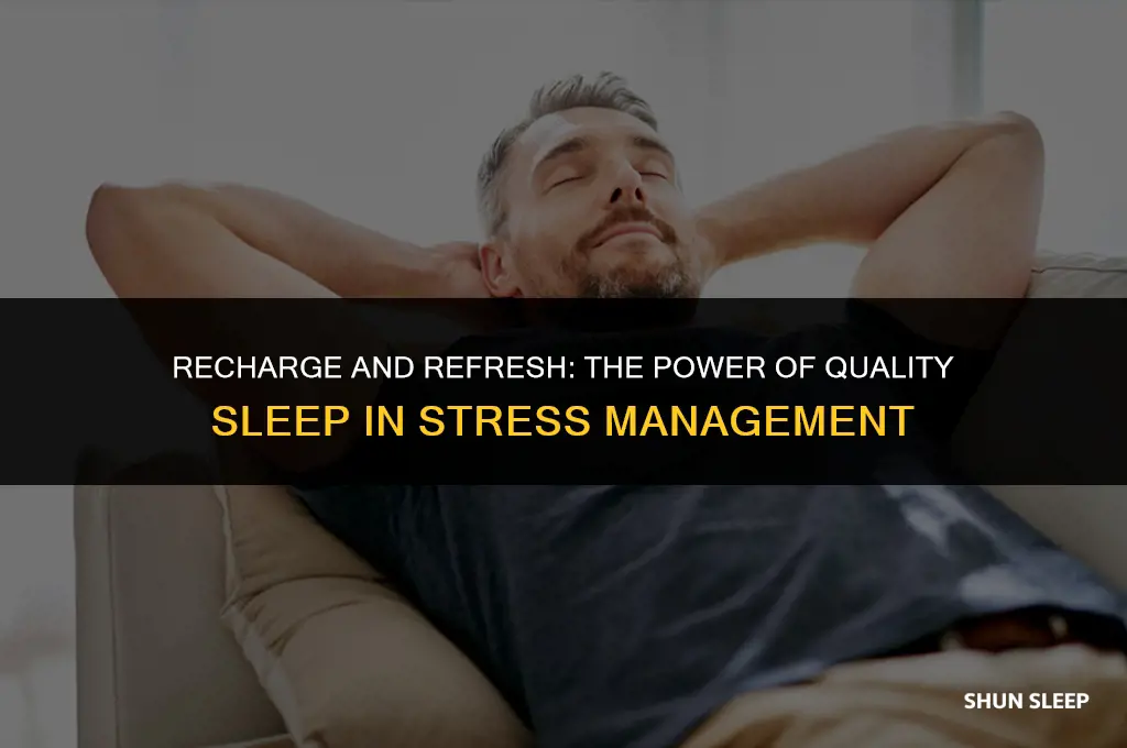 how does getting good hours of sleep help with stress