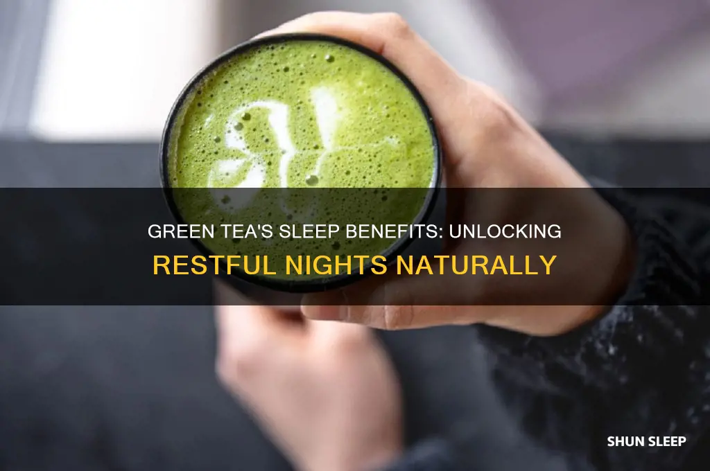 how does green tea help you sleep
