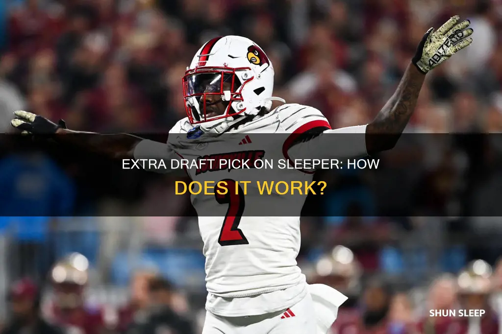 how does having an extra draft pick work on sleeper