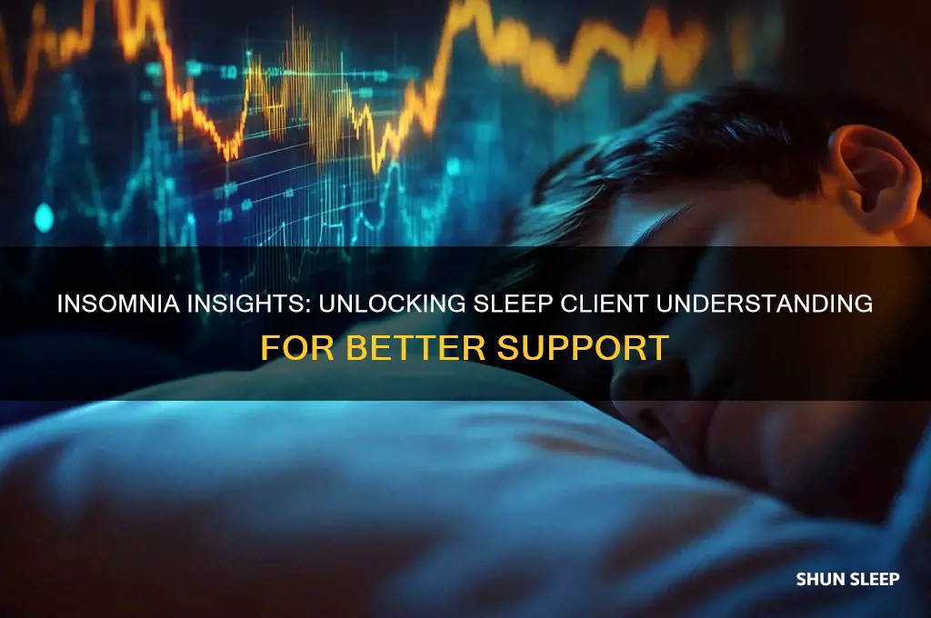 how does insomnia help you better understand your sleep client