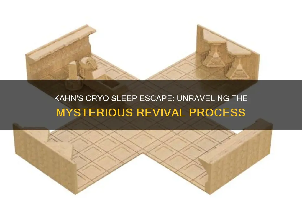 how does kahn get out of cyro sleep