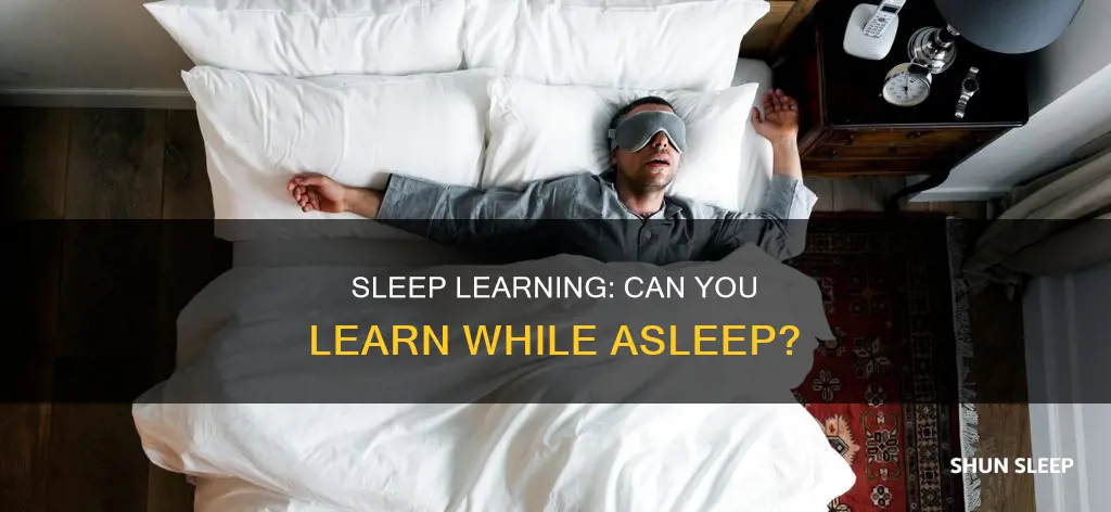 how does learning while sleeping work