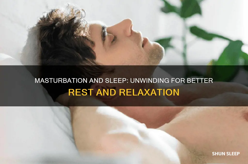 how does masturbating help ypu sleep