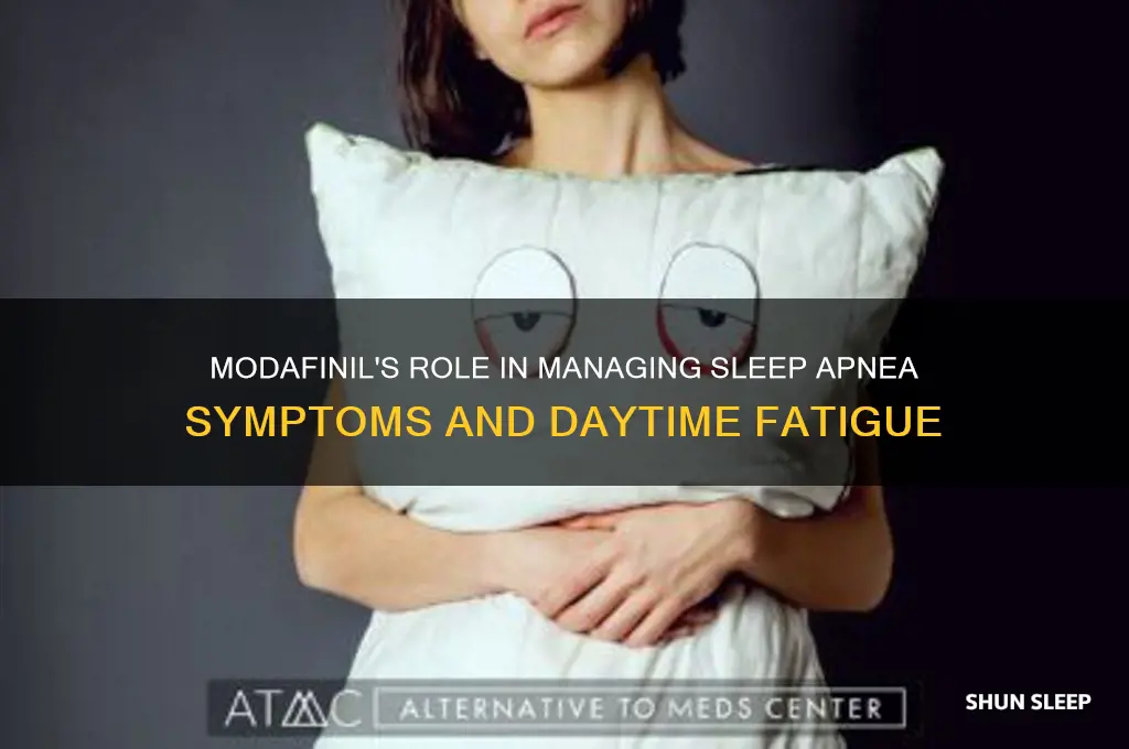 how does modafinil help sleep apnea